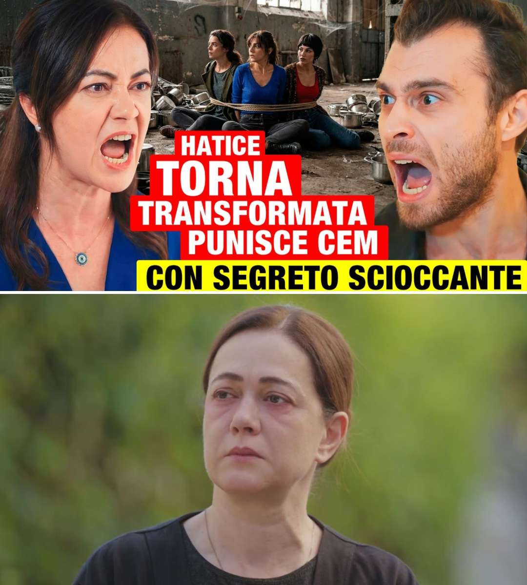 LA FORZA DI UNA DONNA: Hatice si presenta con una sorpresa inaspettata che metterà in crisi Cem. Anticipazioni.