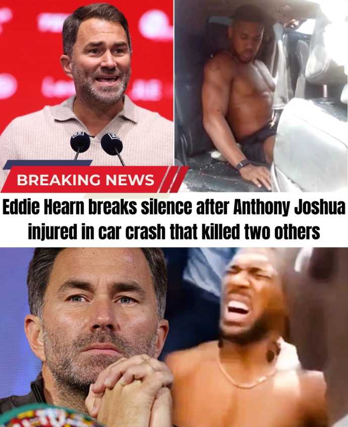 Eddie Hearn breaks silence after Anthony Joshua injured in car crash that killed two others